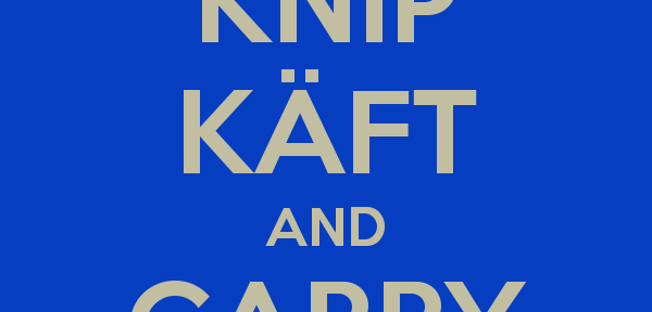 Knip käft and carry on
